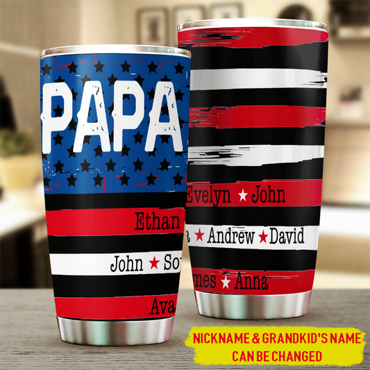 20 oz Tumbler 20 oz Personalized Papa Flag With Grandkids Tumbler Cup with Lid
