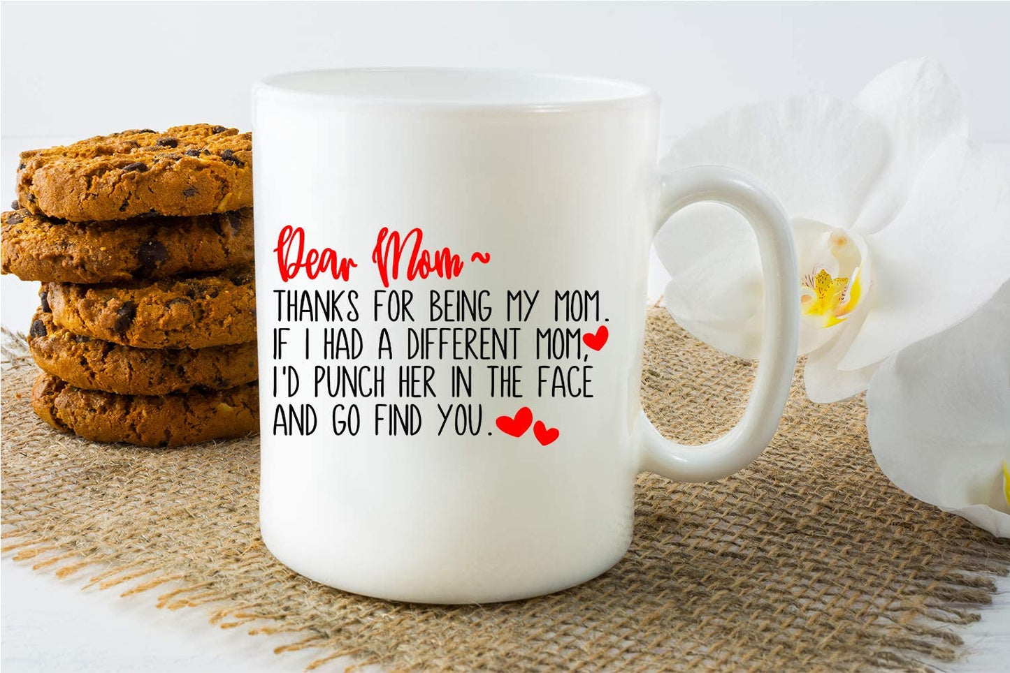 Thanks For Being My Mom Funny Coffee Mug - Best Birthday Gifts for Mom Unique Gag Present for Her from Daughter or Son Bday Gift Idea for a Mother
