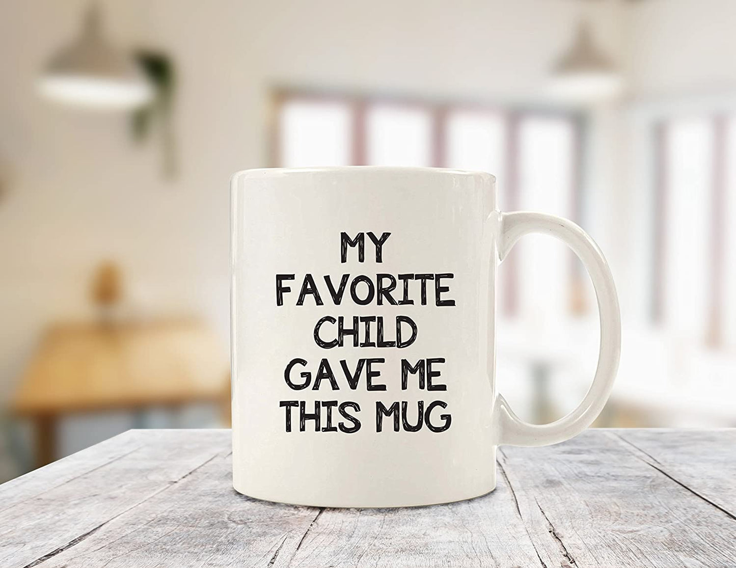 My Favorite Child Gave Me This Funny Coffee Mug - Best Dad Gifts - Gag Father's Day Present Idea from Daughter, Son, Kids