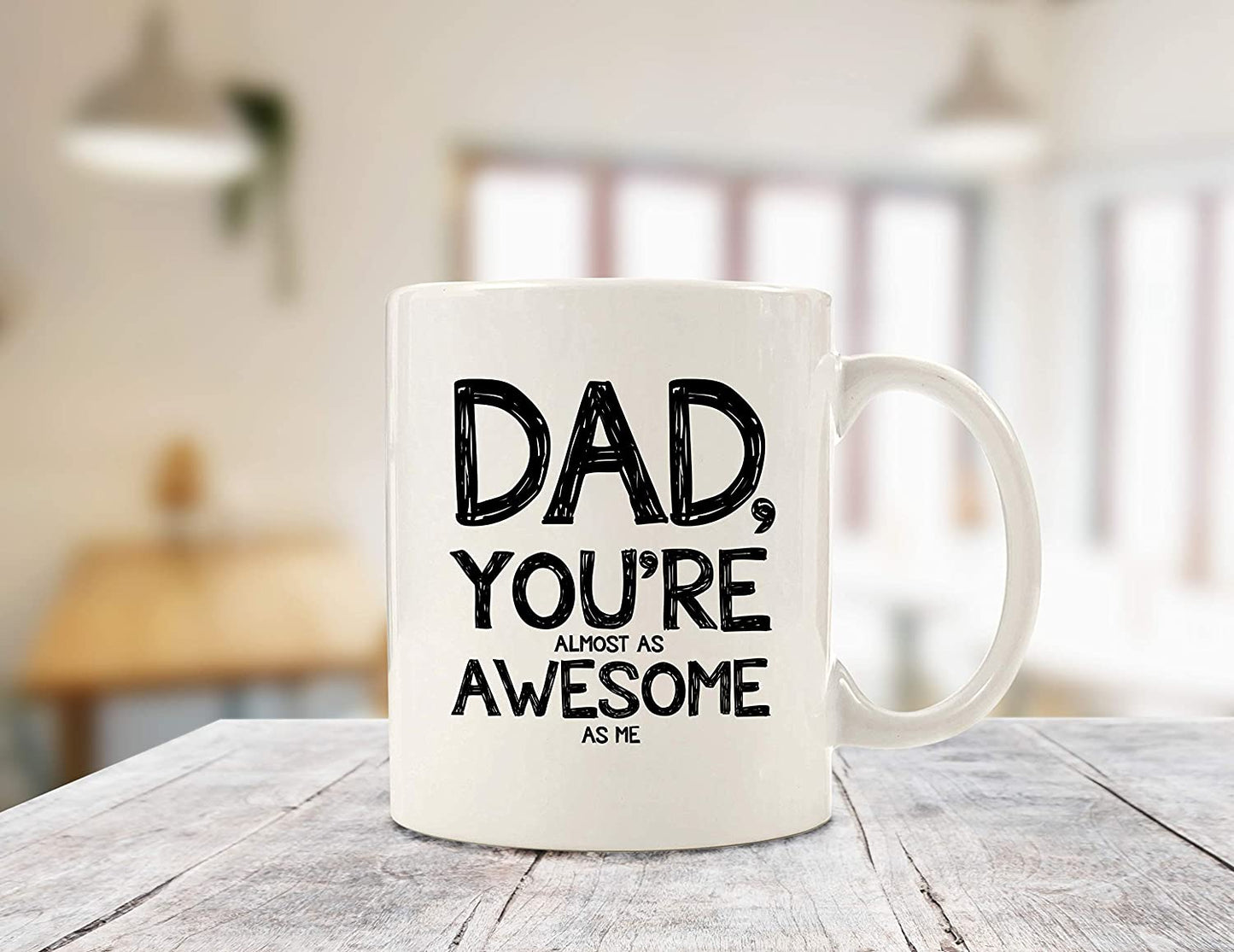 Dad, Almost As Awesome Funny Coffee Mug - Best Father's Day Gifts for Dad - Unique Gag Dad Gifts from Daughter, Son, Kids - Cool Birthday Present