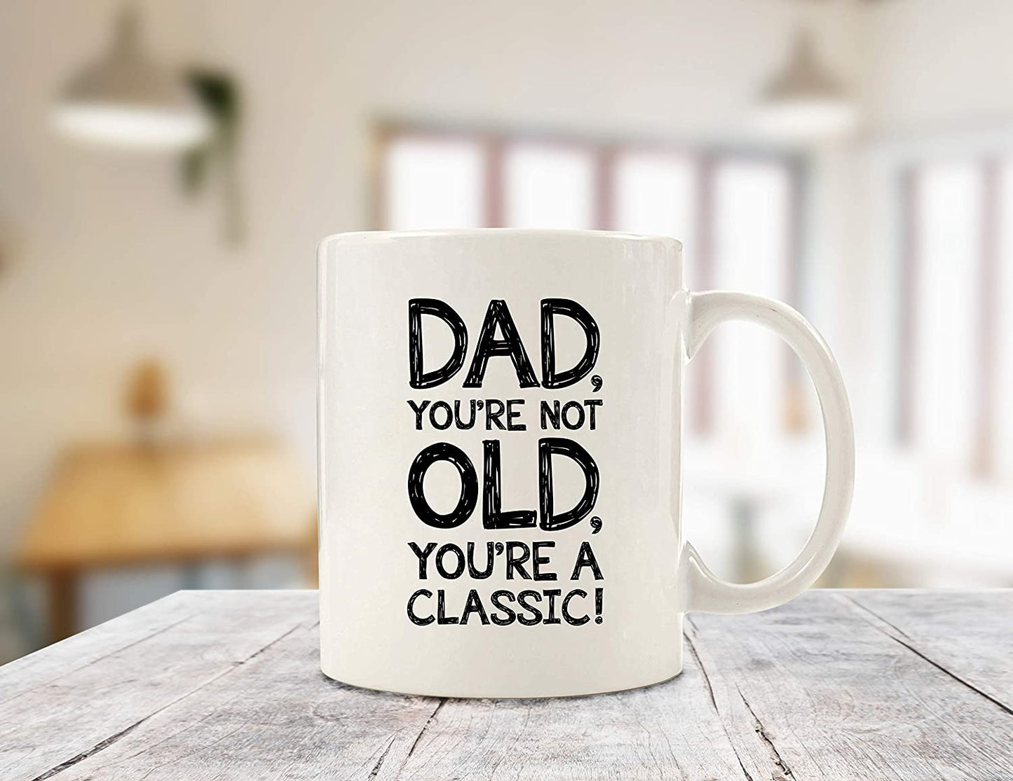 Dad, You're Not Old Funny Coffee Mug - Best Father's Day Gifts for Dad - Unique Gag Dad Gifts from Daughter, Son, Kids - Cool Birthday Present Ideas