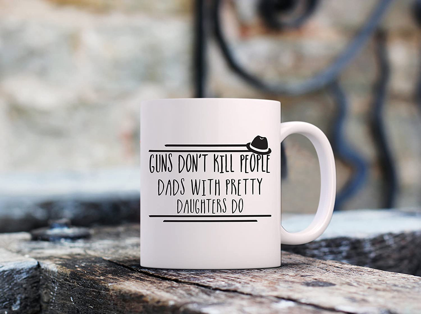Guns Don't Kill Funny Coffee Mug - Best Fathers Day Gifts for Dad - Unique Gag Dad Gifts from Daughter, Son, Wife, Kids - Cool Birthday Present Idea