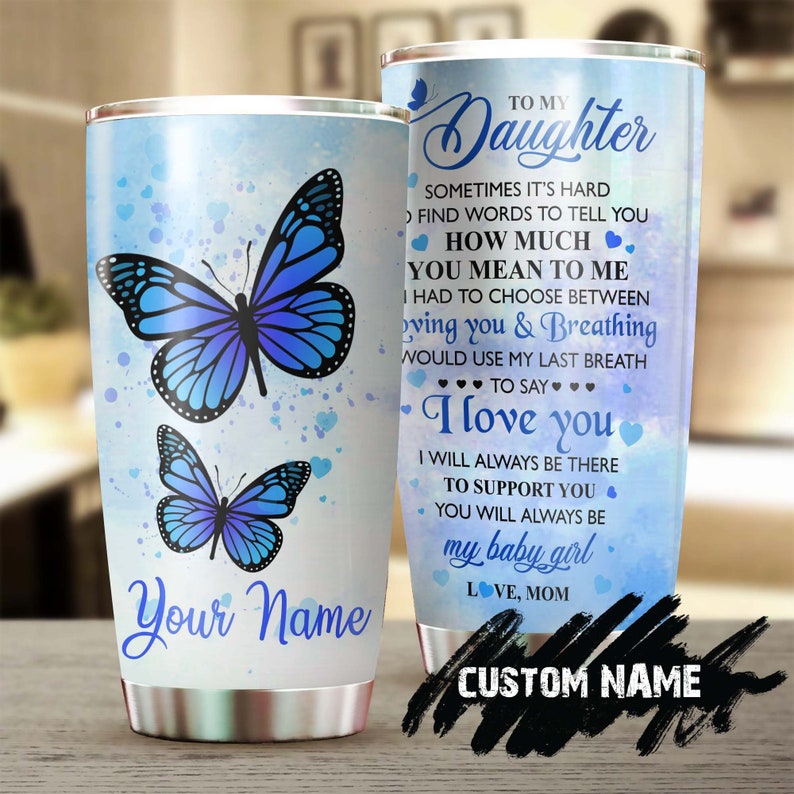 Orange Butterfly Mom To Daughter Always Support You Personalized Tumbler-Birthday gift Christmas Gift for Butterfly Lover For daughter