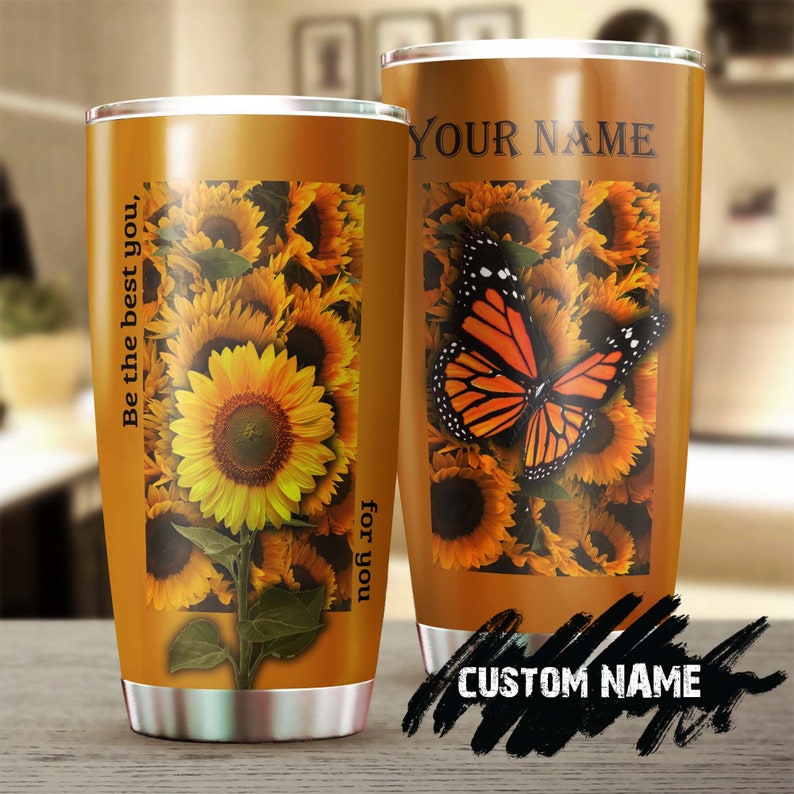 Sunflower Be The Best You For You Personalized Tumbler-Gift For Sunflower Lover -Sunflower Present-Gift for her for him gift for mom