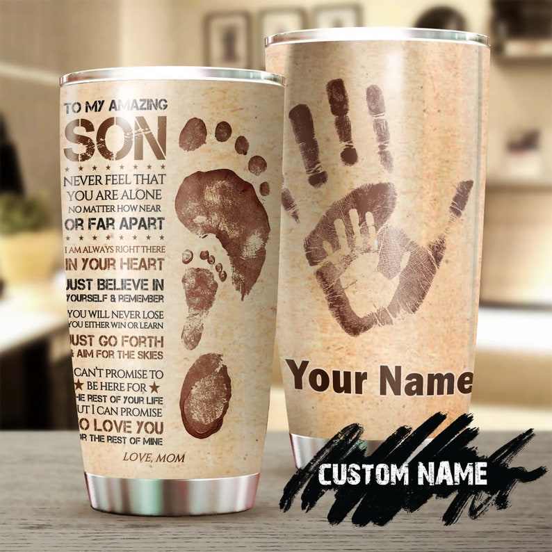 To My Son Hand Print Foot Print I Love You Son Personalized Tumbler-Unique Meaningful Birthday Gift Christmas Gift day for son from mom
