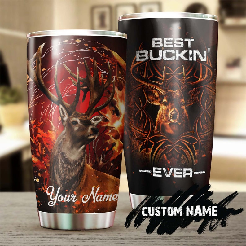 Deer Best Bucking Dad Ever Personalized Tumbler-Birthday Christmas Gift Father's day Gift for dad from daughter son