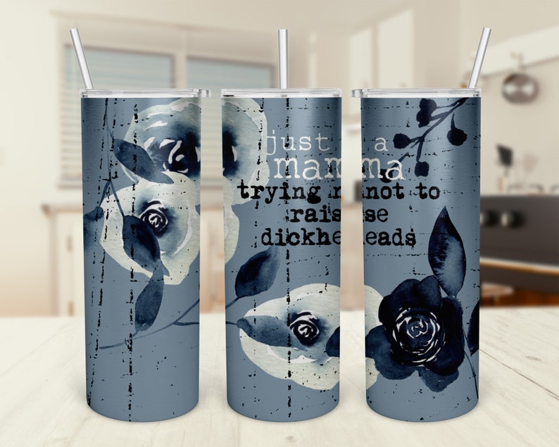20oz Skinny Tumbler Sassy Mama