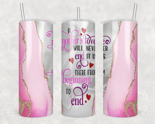 20OZ Skinny Tumbler, Pink & Gold Agate With White Satin Skinny Tumbler Wrap Always My Mother, Forever My Friend