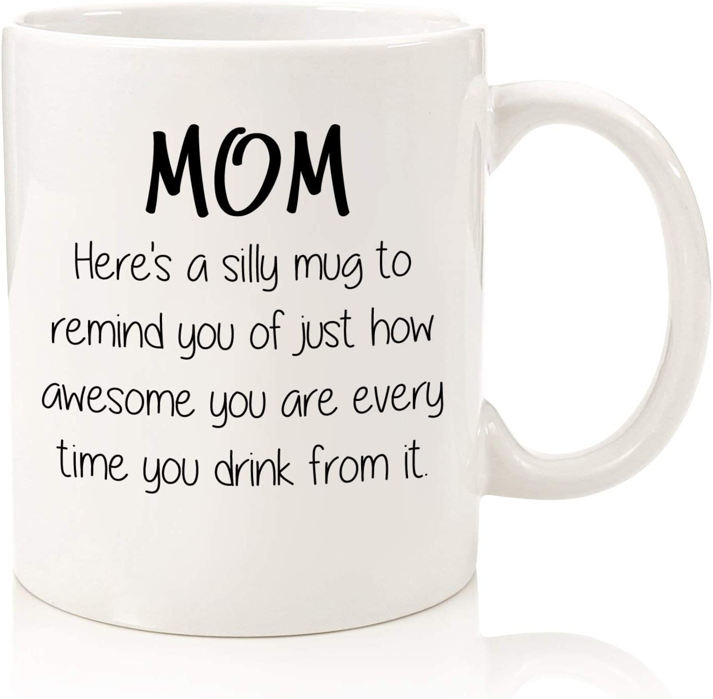 Mom To Remind You Funny Coffee Mug - Best Mothers Day Gifts for Mom, Women - Unique Gag Mom Gifts from Daughter, Son, Kids - Top Birthday Present Idea