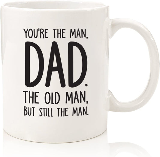 Dad, The Man / The Old Man Funny Coffee Mug - Best Father's Day Gifts for Dad - Unique Gag Dad Gift Idea for Him from Daughter, Son, Wife, Kids