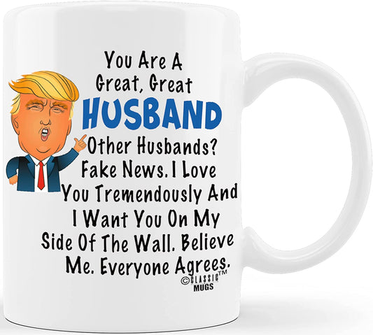 Donald Trump Terrific Husband Funny Husband Coffee Mug Cup Best Anniversary Birthday Valentines Day Christmas Gag Gifts