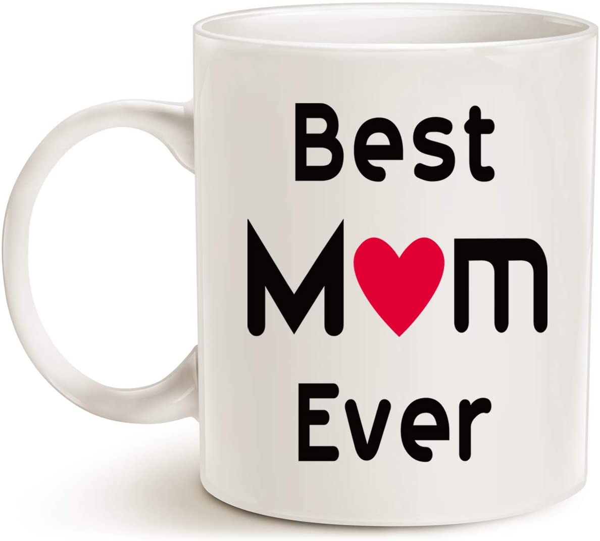 Best Mom Coffee Mug, Best Mom Ever Unique Holiday or Birthday Gifts Idea for Mom Mother Mama Mommy Cup White, 11 Oz