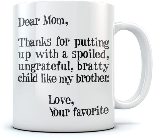 Mothers Day Gifts from Daughter Son Dear Mom Funny Ceramic Coffee Mug for Women 11 Oz. White