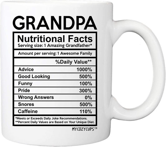 Grandpa Nutritional Facts Label Coffee Mug - 11oz Cup for Granddads, Grandfather, Papa, Papi, Granddaddy from Family, Grandchildren, Son, Daughter