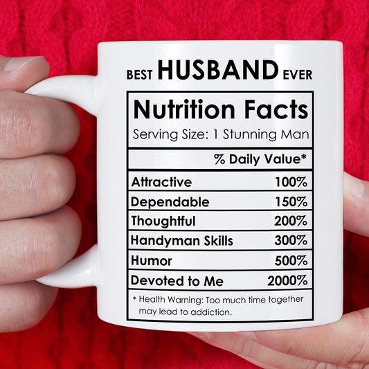 Best Husband Ever Gifts, Gift for Husband Coffee Mug, Birthday Gifts from Wife for Husband Nutrition Facts Mug, Anniversary Ideas for Him
