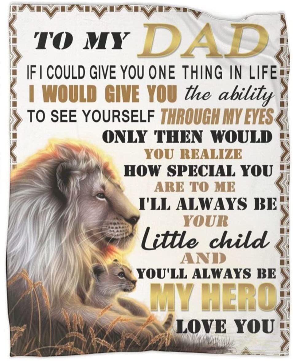 Dad Blanket from Daughter Son Lion Ultra Soft Flannel to My Dad Throws Fathers Day Blankets for Couch Bedroom Sofa Gifts for Daddy Blanket Positive