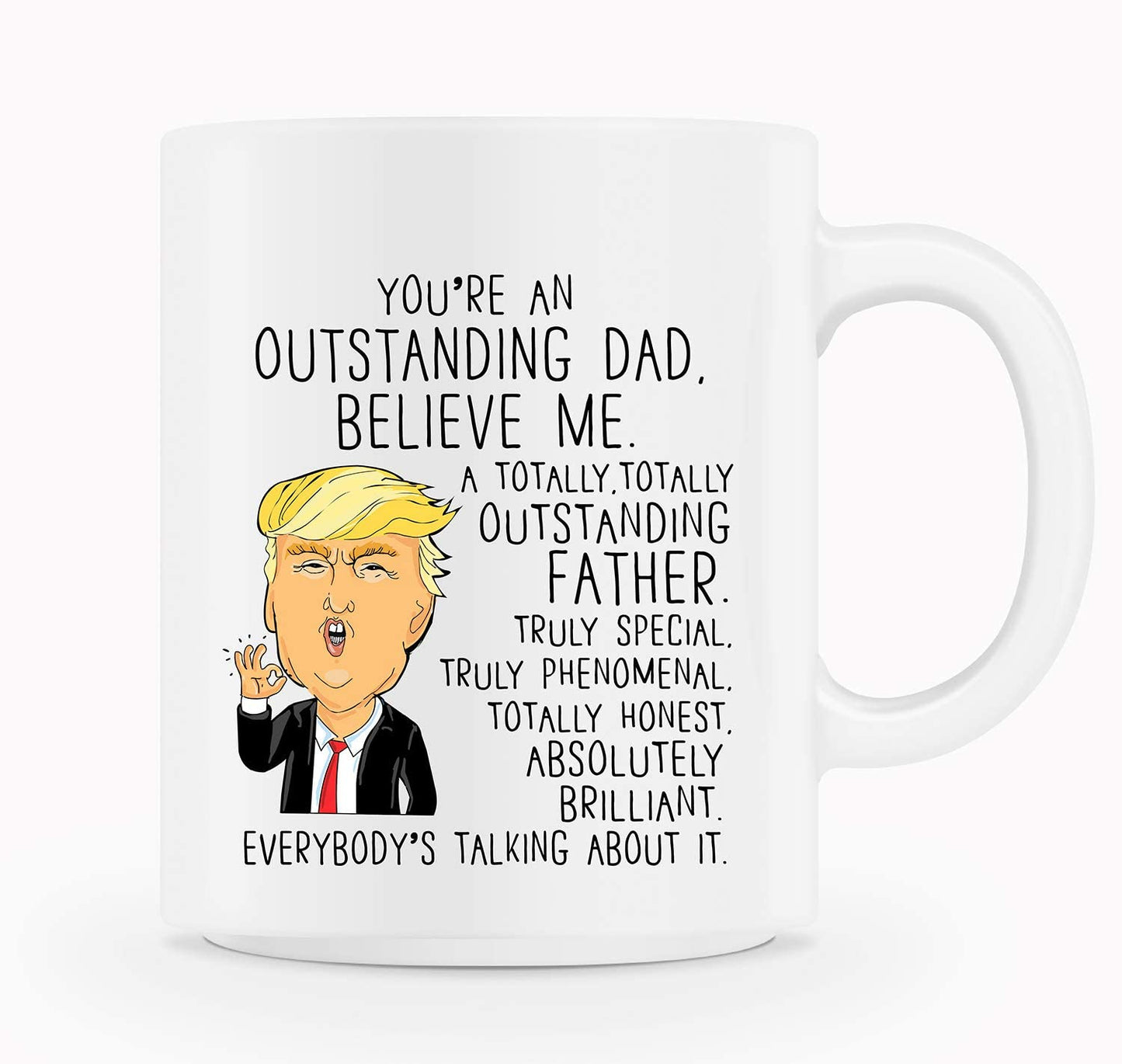 Father's Day Donald Trump Coffee Mug with Funny Quote - Mug in Blue Ribbon Box - 11 oz - Father's Day - Men, Husband, Dad and Father - Both Sides