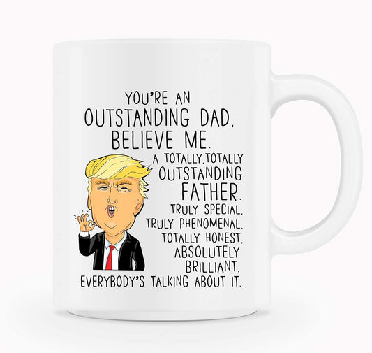 Father's Day Donald Trump Coffee Mug with Funny Quote - Mug in Blue Ribbon Box - 11 oz - Father's Day - Men, Husband, Dad and Father - Both Sides