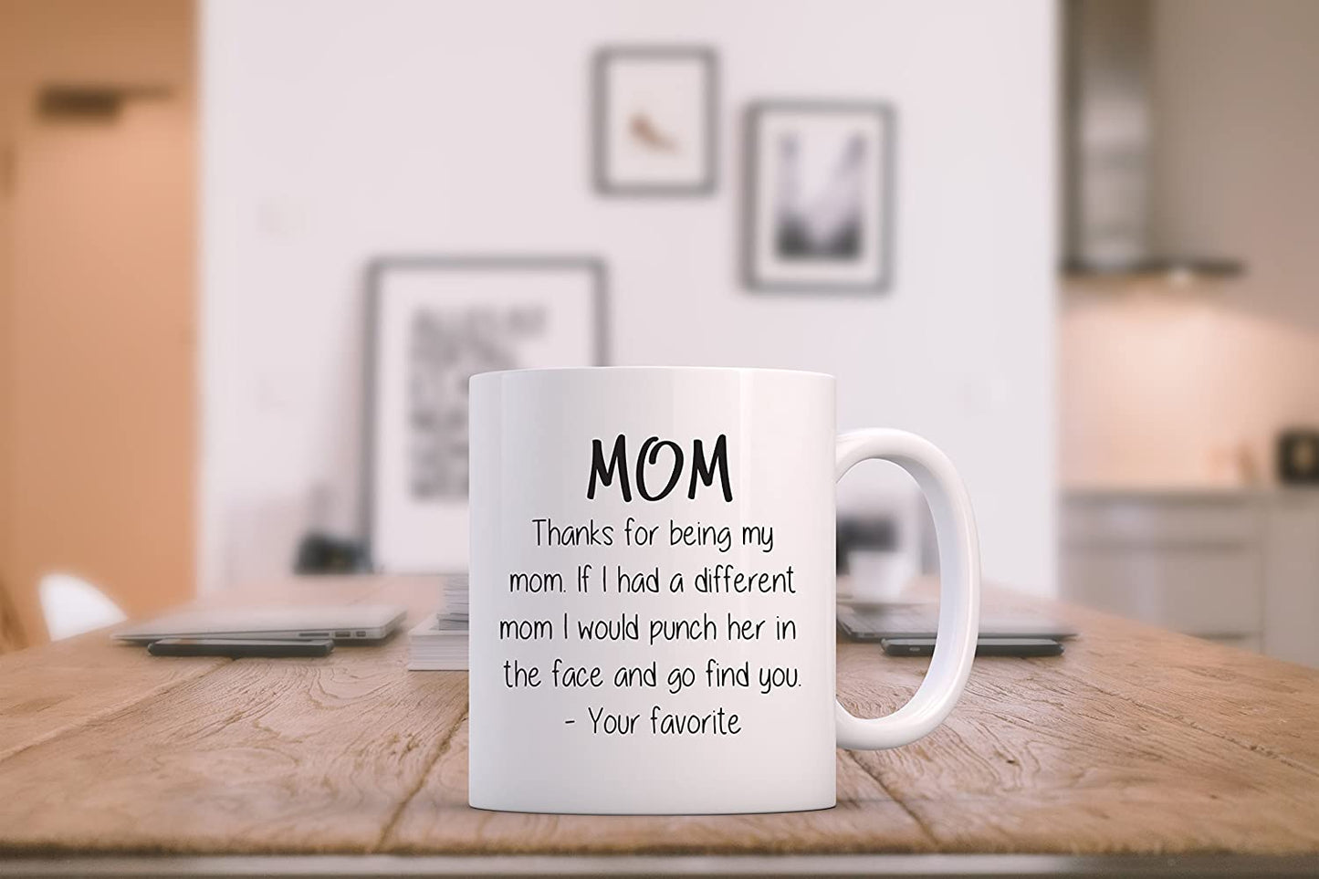Thanks For Being My Mom Funny Coffee Mug - Best Mother's Day Gifts for Mom, Women - Unique Gag Present Idea for Her from Daughter or Son