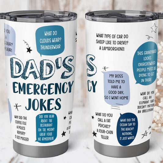 Dad Gifts For Father's Day, Dads Emergency Jokes Tumbler, Dad Coffee Tumbler, Birthday Gifts For Dad, Best Dad Ever Gifts, Funny Papa Gifts
