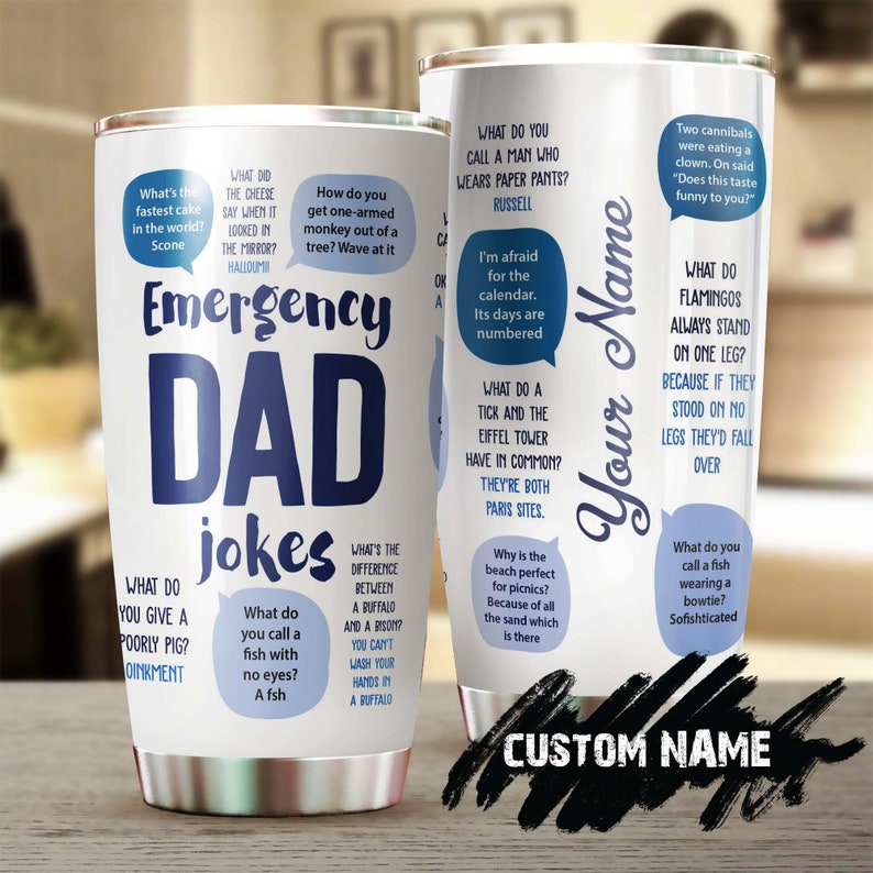 Dad Jokes Funny Personalized Tumbler-Birthday gift Christmas Gift father's day gift for father dad from daughter son