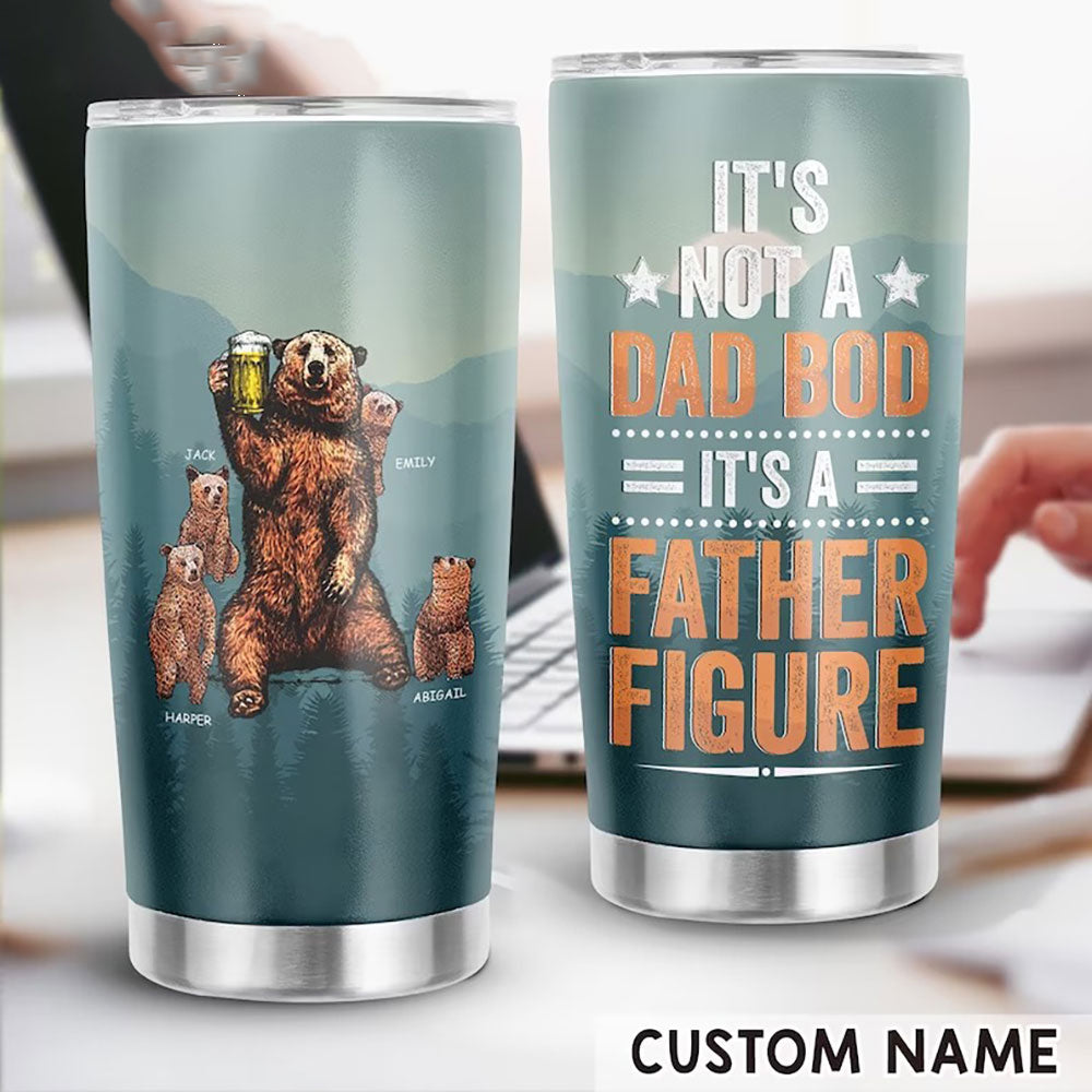 Personalized Papa Bear Tumbler It’S Not A Dad Bod It’S A Father Figure