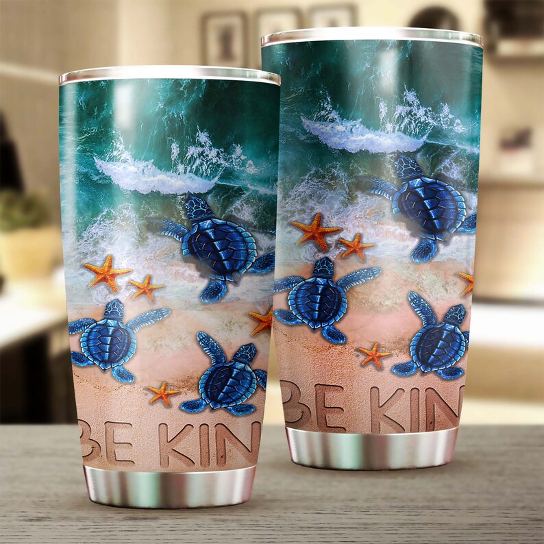 Turtle Be Kind Tumbler- Turtle Present- Unique-  Birthday gift Christmas gift for Turtle Lover for daughter