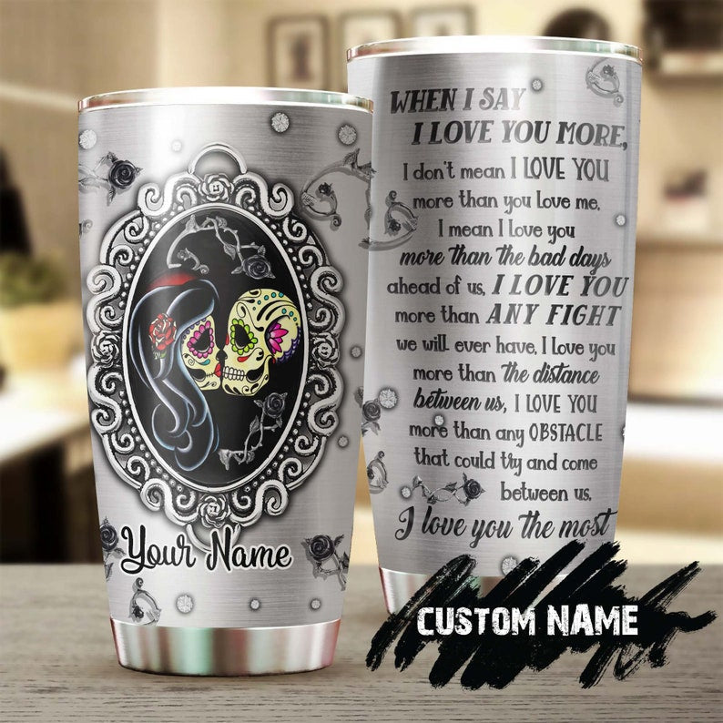 Metal Skull Couple Love You The Most Personalized Tumbler-Skull Tumbler-Skull Birthday Gift Christmas gift for husband for wife for lover