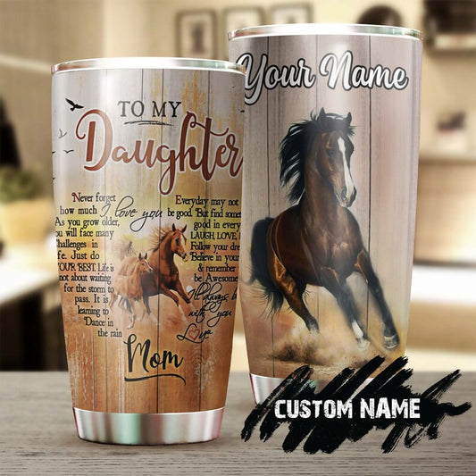 Horse To My Daughter I Love You Personalized Tumbler-gift for horse lover horse rider-gift for Daughter from mom