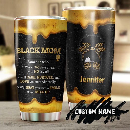 Black Mom Definition Work 365 Days Without Any Day off Personalized Tumbler-Birthday Christmas Mother's day Gift for Mom From Son Daughter