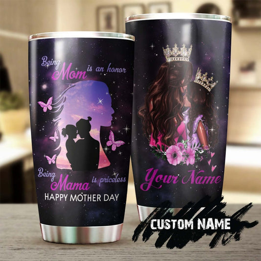 Mom Baby Girl Wearing Tiara Being Mama Is Priceless Personalized Tumbler-Birthday gift Christmas Gift Mother's day Gift for Daughter for Mom