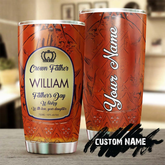 Crown Father Drinking Lover Funny Personalized Tumbler-Dad Tumbler-Birthday Christmas Gift Father's day Gift for Dad from daughter