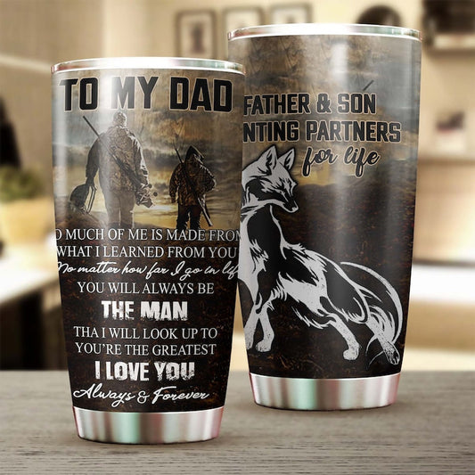 Fox To My Dad Son Hunting Partner For Life Tumbler-Birthday Gift Christmas Gift father's day gift for dad from son