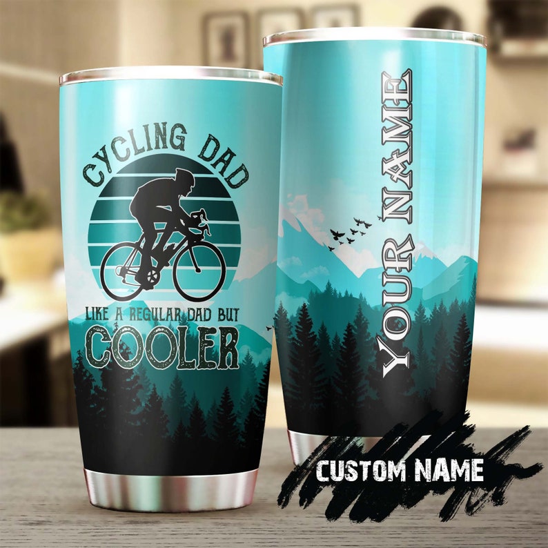 Cycling Dad much cooler personalized tumbler-Birthday Gift Christmas Gift Father's day Gift for dad from son from daughter
