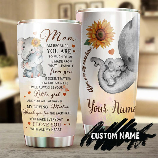 You Are My Sunshine I Love You Mom Elephant Personalized Tumbler-Sunflower Tumbler -Gift For Sunflower Lover -Mother's day gift-Gift for mom