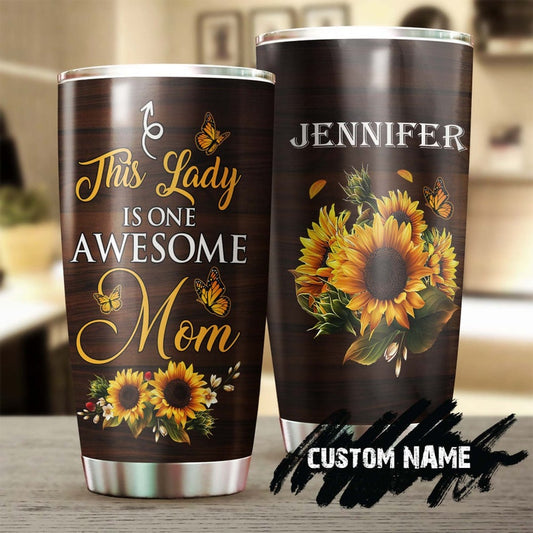Sunflower This Lady Is Awesome Mom Personalized Steel Tumbler-Sunflower Tumbler-Gift For Sunflower Lover -Mother's day Present-Gift for mom