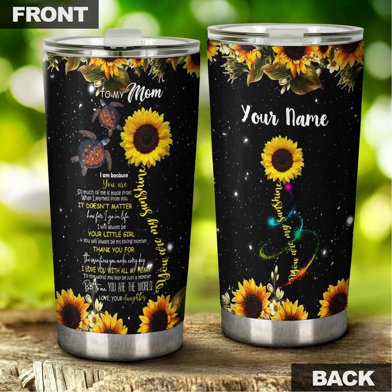 Sunflower Turtle My Mom My Sunshine Personalized Tumbler-Sunflower Tumbler-Gift Turtle Lover-Mother's Day Present-Gift for her-Gift for mom