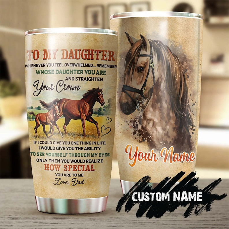 Dad And Daughter Horse How Special You Are To Me Personalized Tumbler-gift for horse lover rider-gift for daughter from dad
