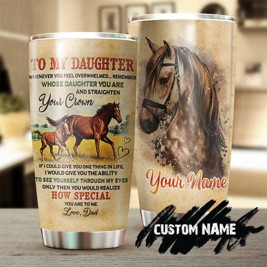 Dad And Daughter Horse How Special You Are To Me Personalized Tumbler-gift for horse lover rider-gift for daughter from dad
