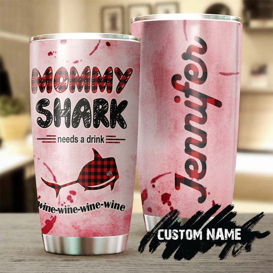 Wine Lover Mommy Shark Needs A Drink funny Personalized Tumbler-Birthday gift Christmas Gift Mother's day Gift for Mom From Son Daughter