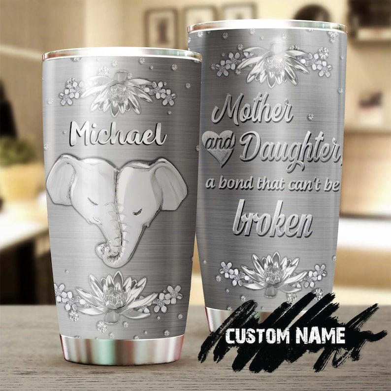 Elephant Heart Mom Silver Style A Bond Can't Be Broken Personalized Tumbler-Birthday Christmas Mother's day Gift for Daughter For Mom
