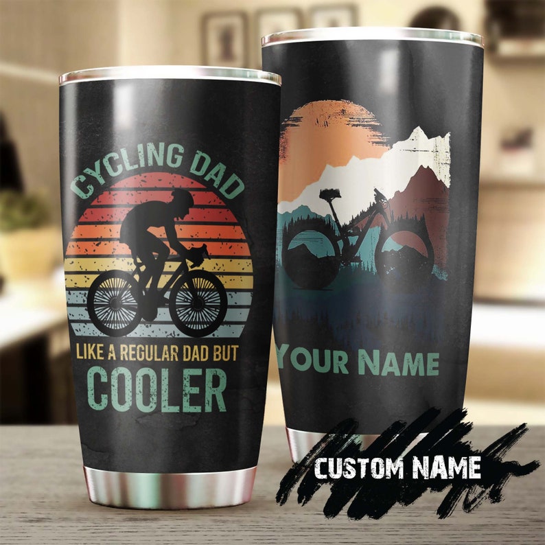 Cycling Dad Much Cooler personalized Tumbler-Birthday Gift Christmas Gift Father's day Gift for dad from son from daughter