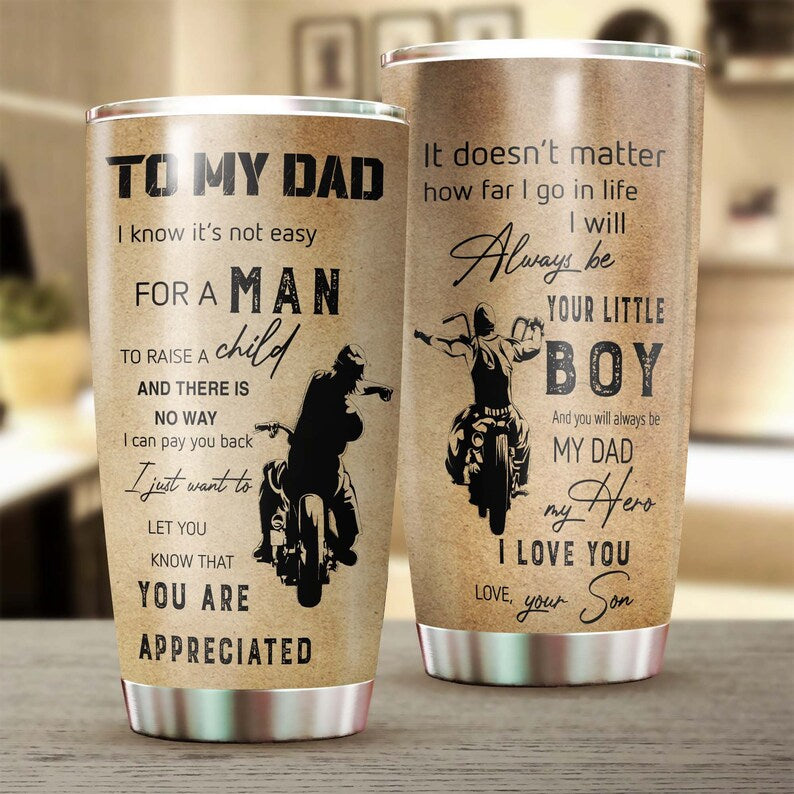 To My Dad Touching Letter I Love You Always Be Your Little Boy Personalized Tumbler-Birthday Gift Christmas Gift father's day gift for dad