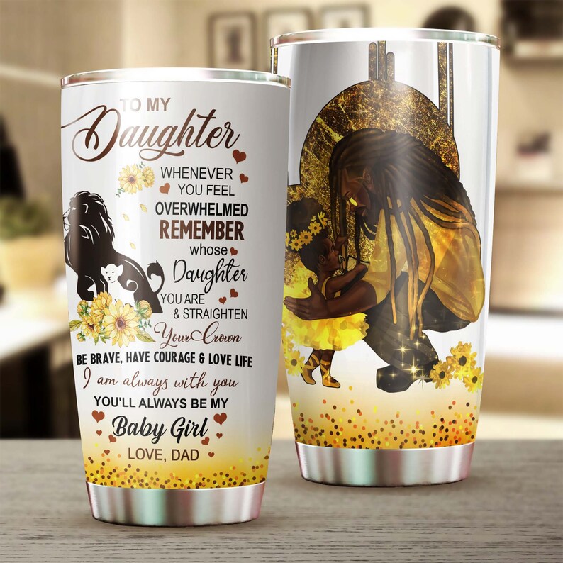 Afro Dad To Daughter I'm Always With You Be Brave Tumbler-Birthday Gift Christmas Gift father's day gift for daughter from dad