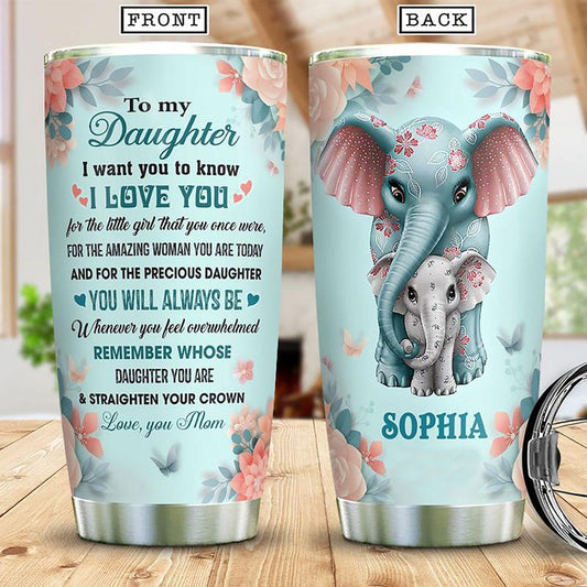 Personalized Tumbler - To My Daughter Elephant Stainless Steel Tumbler - Christmas Gift For Daughter - To My Daughter