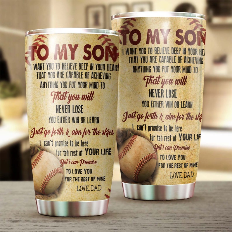 Baseball Dad To My Son Aim For The Sky You Will Never Lose Personalized Tumbler-Birthday Christmas Gift day for son from dad