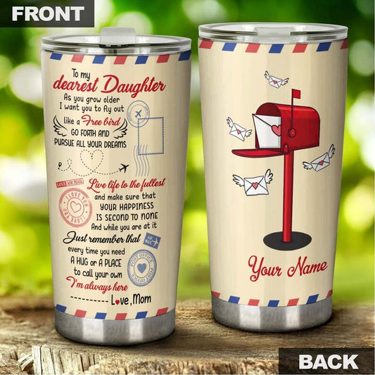 My Daughter Envelope Fly Out As A Free Bird Live Life To The Fullest Personalized Tumbler-Birthday gift Christmas gift for daughter from mom