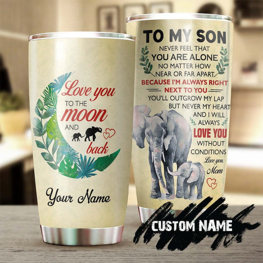 Gift For Son Elephant I Love You Without Conditions Personalized Tumbler-Unique Meaningful Birthday Gift Christmas Gift day for son from mom