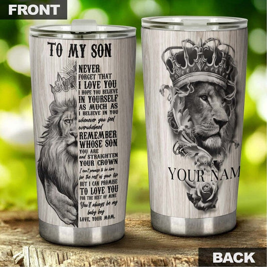 Gift For Son Lion I Love You Without Conditions Personalized Tumbler-Unique Meaningful Birthday Gift Christmas Gift day for son from mom