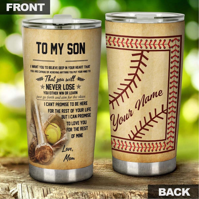 To My Baseball Son I Love You To The Rest Of My Life Personalized Tumbler-Meaningful Birthday Gift Christmas Gift day for son from mom